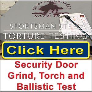 Security door grinder, torch and ballistic test